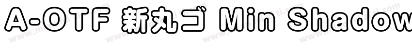 A-OTF 新丸ゴ Min Shadow字体转换